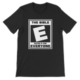 The Bible Rated E for Everyone Unisex T-Shirt