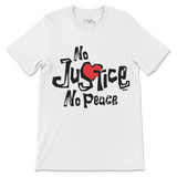 No Justice No Peace Unisex T-Shirt