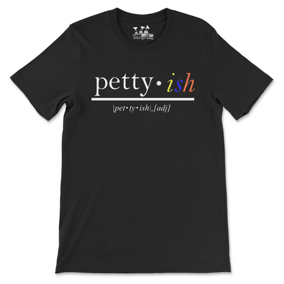 Pettyish Unisex T-Shirt