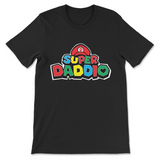 Super Daddio Unisex T-Shirt