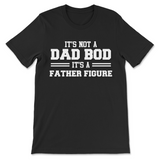 Dad Bod Unisex T-Shirt